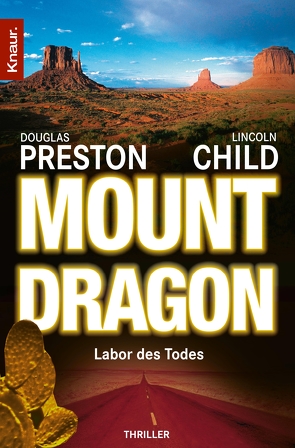 Mount Dragon von Child,  Lincoln, Merk,  Thomas A., Preston,  Douglas