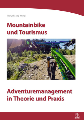 Mountainbike und Tourismus von Sand,  Manuel