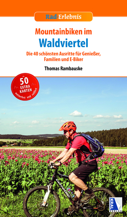 Mountainbiken im Waldviertel von Rambauske,  Thomas