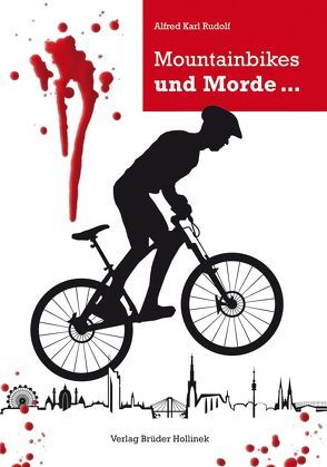 Mountainbikes und Morde… von Rudolf,  Alfred Karl