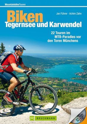 Biken Tegernsee und Karwendel von Führer,  Jan, Zahn,  Achim