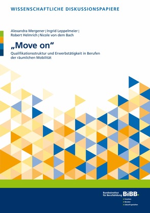 „Move on“ von Bach,  Nicole von dem, Helmrich,  Robert, Leppelmeier Ingrid, Mergener,  Alexandra