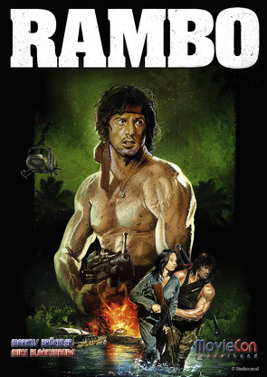 MovieCon Action-Sonderband: Rambo (Hardcover) von Blankenburg,  Mike, Brüchler,  Markus