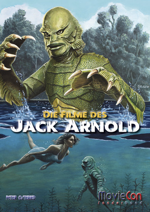 MovieCon Sonderband: Die Filme des Jack Arnold (Hardcover) von Lüders,  Corvin, Osteried,  Peter