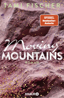 Moving Mountains von Fischer,  Tami