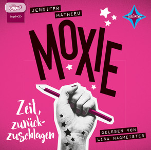 MOXIE – Zeit, zurückzuschlagen von Mathieu,  Jennifer