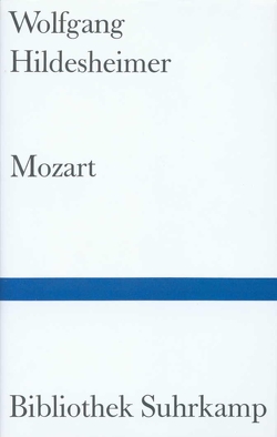 Mozart von Hildesheimer,  Wolfgang