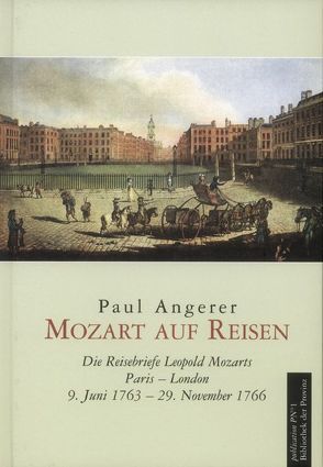 Mozart auf Reisen II von Angerer,  Paul