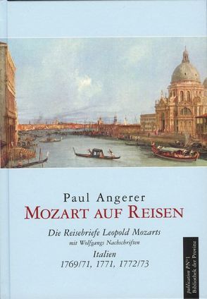 Mozart auf Reisen III von Angerer,  Paul