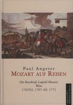 Mozart auf Reisen von Angerer,  Paul