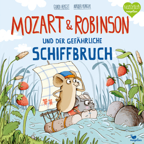 Mozart & Robinson und der gefährliche Schiffbruch von Herget,  Gundi, Renger,  Nikolai