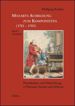 Mozarts Ausbildung zum Komponisten (1761-1765) von Budday,  Wolfgang