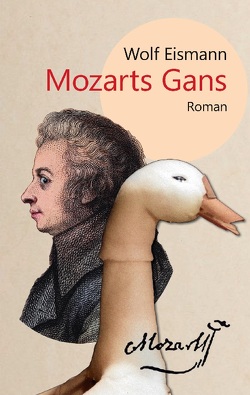 Mozarts Gans von Eismann,  Wolf