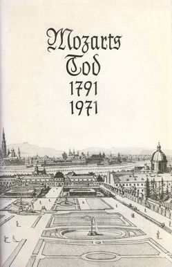 Mozarts Tod 1791-1971 von Dalchow,  Johannes, Duda,  Gunther, Kerner,  Dieter