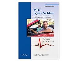 MPU – (k)ein Problem von Harms,  Dirk-Antonio