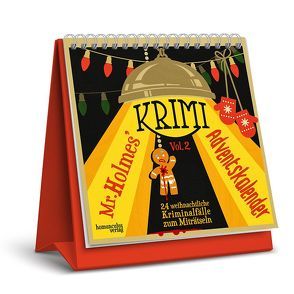 Mr. Holmes Krimi-Adventskalender Vol. 2 von Ernst,  Joseph Felix, Frenzel,  Sebastian, Jacobi,  Laura, Krömer,  Philip