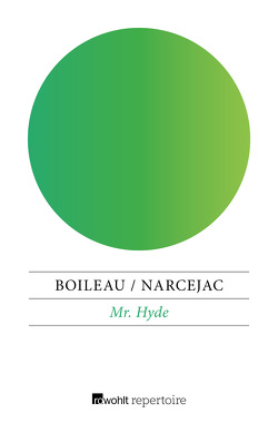 Mr. Hyde von Boileau,  Pierre, Narcejac,  Thomas, Weiss,  Stefanie