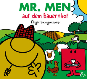 Mr. Men auf dem Bauernhof von Buchner,  Lisa, Hargreaves,  Roger