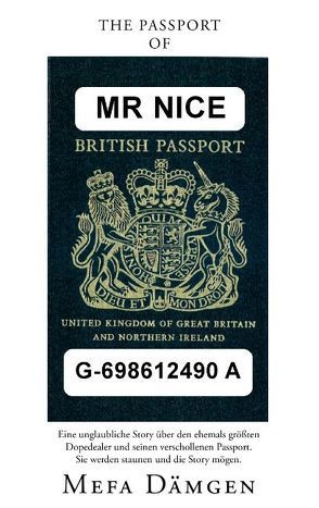 Mr Nice, Passport von Dämgen,  Mefa