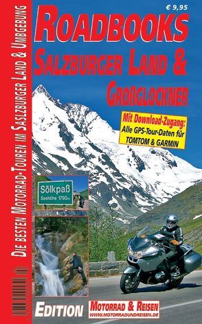 M&R Roadbooks: Salzburger Land & Großglockner