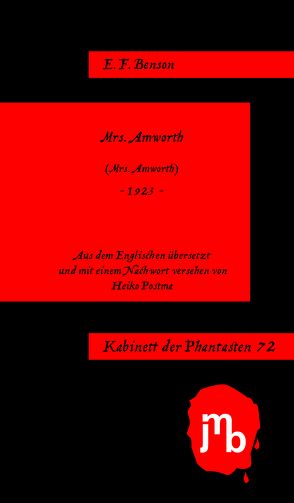 Mrs. Amworth von Benson,  E.F., Postma,  Heiko