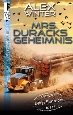 Mrs. Duracks Geheimnis – Detective Daryl Simmons 8. Fall von Winter,  Alex