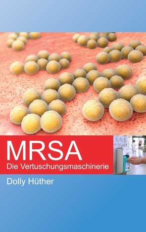 MRSA von Hüther,  Dolly