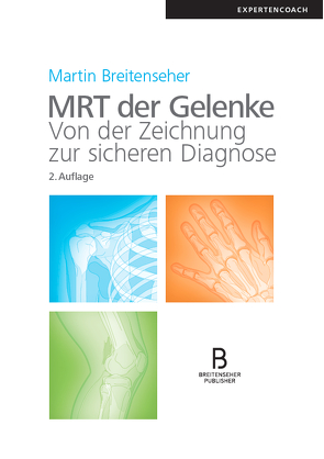 MRT der Gelenke von Breitenseher,  Martin