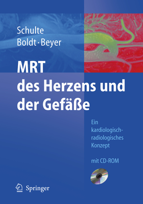 MRT des Herzens und der Gefäße von Beyer,  D., Boldt,  A., Schulte,  B.