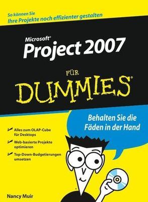 MS Project 2007 für Dummies von Muir,  Nancy C., Schmidt,  Meinhard