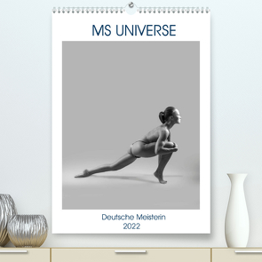 MS UNIVERSE (Premium, hochwertiger DIN A2 Wandkalender 2022, Kunstdruck in Hochglanz) von Bedaam,  Jürgen