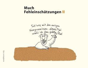 Much – Fehleinschätzungen II von Bastecky,  Alfred, Unterleitner,  Michael