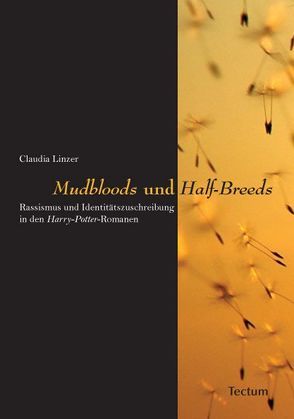 „Mudbloods“ und „Half-Breeds“ von Linzer,  Claudia