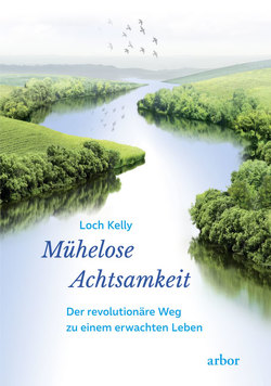 Mühelose Achtsamkeit von Frank,  Pascal, Kelly,  Loch