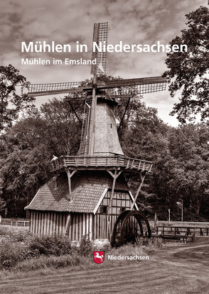 Mühlen in Niedersachsen von Burgdorf,  Marc-André, Krafczyk,  Christina, Neß,  Wolfgang, Wormuth,  Rüdiger