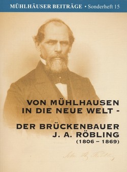 Mühlhäuser Beiträge / Von Mühlhausen in die Neue Welt von Güntheroth,  Nele, Kahlow,  Andreas