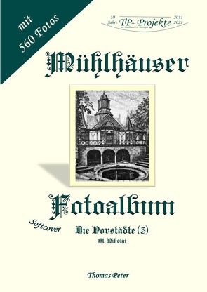 Mühlhäuser Fotoalbum von Peter,  Thomas