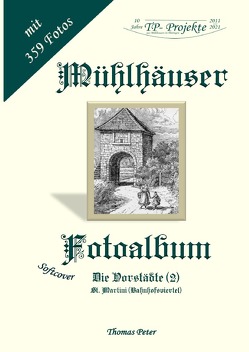 Mühlhäuser Fotoalbum von Peter,  Thomas