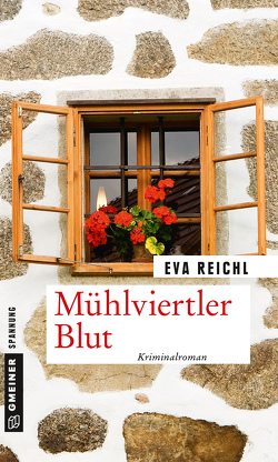 Mühlviertler Blut von Reichl,  Eva