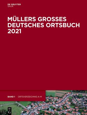 Müllers Großes Deutsches Ortsbuch 2021