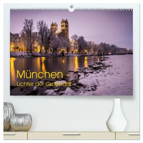 München – Lichter der Großstadt (hochwertiger Premium Wandkalender 2024 DIN A2 quer), Kunstdruck in Hochglanz von Schwab,  Felix