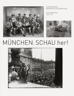 München. Schau her! von Jahn,  Cornelia