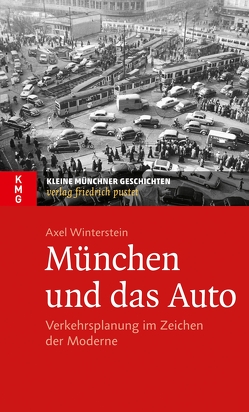 München und das Auto von Winterstein,  Axel