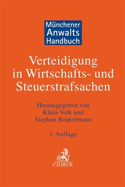 Münchener Anwaltshandbuch Verteidigung in Wirtschafts- und Steuerstrafsachen von Ahlbrecht,  Heiko, Arnemann,  Carolin, Ballo,  Emanuel H. F., Beukelmann,  Stephan, Bohnert,  Dieter, Böttger,  Marcus, Britz,  Guido, Bröckers,  Kurt, Corsten,  Johannes, Dann,  Matthias, Eggers,  Tobias, Gindler,  Michael, Graf,  Walther, Hümmrich-Welt,  Simon, Kämpfer,  Simone, Kempf,  Eberhard, Knauer,  Christoph, Knierim,  Thomas C., Köpp,  Klaus, Krause,  Daniel M., Leipold,  Klaus, Leitner,  Werner, Lesch,  Heiko, Lohr,  Jörg-Andreas, Minoggio,  Ingo, Müller,  Maximilian, Oehmichen,  Anna, Oesterle,  Jörg, Park,  Tido, Petri,  Dirk, Reichling,  Tilman, Rübenstahl,  Markus, Rüschendorf,  Jonathan, Schilling,  Hellen, Schomburg,  Sören, Schoop,  Christian, Stein,  Roland, Stetter,  Sabine, Szesny,  André-M., Tsambikakis,  Michael, Verjans,  Renate, Volk,  Klaus, Werning,  Nico, Wessing,  Jürgen, Witting,  Peter