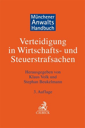 Münchener Anwaltshandbuch Verteidigung in Wirtschafts- und Steuerstrafsachen von Ahlbrecht,  Heiko, Arnemann,  Carolin, Ballo,  Emanuel H. F., Beukelmann,  Stephan, Bohnert,  Dieter, Böttger,  Marcus, Britz,  Guido, Bröckers,  Kurt, Corsten,  Johannes, Dann,  Matthias, Eggers,  Tobias, Gindler,  Michael, Graf,  Walther, Hümmrich-Welt,  Simon, Kämpfer,  Simone, Kempf,  Eberhard, Knauer,  Christoph, Knierim,  Thomas C., Köpp,  Klaus, Krause,  Daniel M., Leipold,  Klaus, Leitner,  Werner, Lesch,  Heiko, Lohr,  Jörg-Andreas, Minoggio,  Ingo, Müller,  Maximilian, Oehmichen,  Anna, Oesterle,  Jörg, Park,  Tido, Petri,  Dirk, Reichling,  Tilman, Rübenstahl,  Markus, Rüschendorf,  Jonathan, Schilling,  Hellen, Schomburg,  Sören, Schoop,  Christian, Stein,  Roland, Stetter,  Sabine, Szesny,  André-M., Tsambikakis,  Michael, Verjans,  Renate, Volk,  Klaus, Werning,  Nico, Wessing,  Jürgen, Witting,  Peter