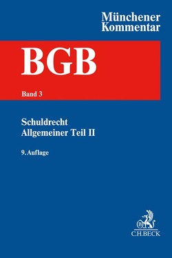 Münchener Kommentar zum Bürgerlichen Gesetzbuch Bd. 3: Schuldrecht – Allgemeiner Teil II von Emmerich,  Volker, Ernst,  Wolfgang, Fetzer,  Rhona, Finkenauer,  Thomas, Fritsche,  Jörn, Gaier,  Reinhard, Gottwald,  Peter, Habersack,  Mathias, Heinemeyer,  Susanne, Kieninger,  Eva-Maria, Krueger,  Wolfgang, Metzger,  Axel, Ruhwinkel,  Sebastian, Schlüter,  Martin, Wendehorst,  Christiane, Würdinger,  Markus