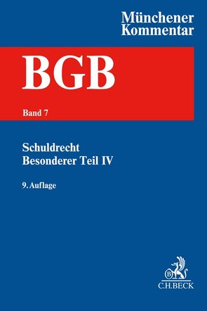 Münchener Kommentar zum Bürgerlichen Gesetzbuch Bd. 7: Schuldrecht -Besonderer Teil IV §§ 705-853, Partnerschaftsgesellschaftsgesetz, Produkthaftungsgesetz von Habersack,  Mathias, Raude,  Karin, Schäfer,  Carsten, Schmidt,  Karsten, Schwab,  Martin, Shirvani,  Foroud, Wagner,  Gerhard