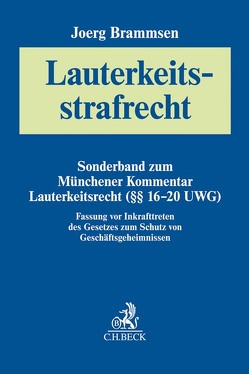 Lauterkeitsstrafrecht von Brammsen,  Joerg