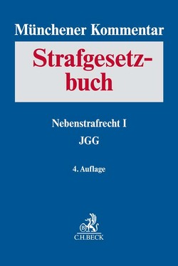 Münchener Kommentar zum Strafgesetzbuch Bd. 7: Nebenstrafrecht I, JGG (Auszug) von Alt,  Ralph, Erb,  Volker, Freund,  Georg, Heinrich,  Bernd, Kornprobst,  Hans, Laue,  Christian, Ludlei,  Martina, Maier,  Stefan, Mansdörfer,  Marco, Nobis,  Frank, Oğlakcıoğlu,  Mustafa Temmuz, Pfohl,  Michael, Radtke,  Henning, Schäfer,  Jürgen, Scholze,  Daniel, Tag,  Brigitte, Tölle,  Oliver