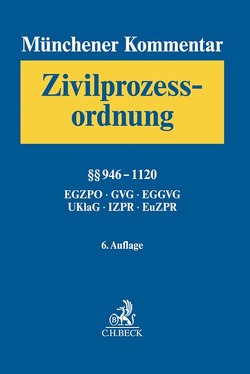 Münchener Kommentar zur Zivilprozessordnung Bd. 3: §§ 946-1120, EGZPO, GVG, EGGVG, UKlaG, Internationales und Europäisches Zivilprozessrecht von Adolphsen,  Jens, Gottwald,  Peter, Gruber,  Urs, Hau,  Wolfgang, Krueger,  Wolfgang, Ludlei,  Martina, Lugani,  Katharina, Micklitz,  Hans-Wolfgang, Münch,  Joachim, Pabst,  Steffen, Rauscher,  Thomas, Rott,  Peter, Schultes,  Hans-Jörg, Ulrici,  Bernhard